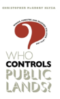 Who Controls Public Lands? - Preview