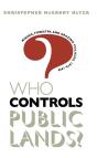 Who Controls Public Lands? - Preview