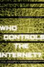 Who Controls The Internet? - Preview