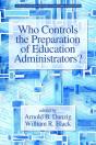 Who Controls The Preparation Of Education Administrators? - Preview