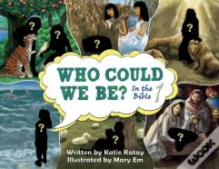 Who Could We Be