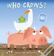 Who Crows?