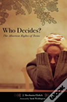 Who Decides?