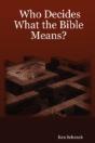 Who Decides What The Bible Means? - Preview
