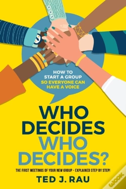 Capa do artigo Who Decides Who Decides? How To Start A Group So Everyone Can Have A Voice