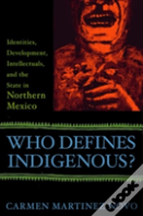 Who Defines Indigenous?