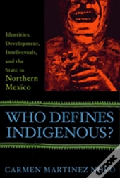 Who Defines Indigenous?