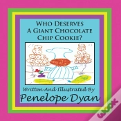 Capa do artigo Who Deserves A Giant Chocolate Chip Cookie?