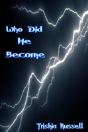 Who Did He Become - Preview