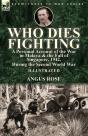 Who Dies Fighting - Preview