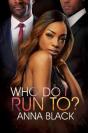 Who Do I Run To? - Preview
