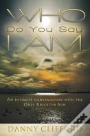 Who Do People Say I Am