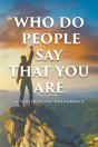 Who Do People Say That You Are - Preview