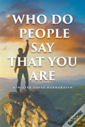 Who Do People Say That You Are
