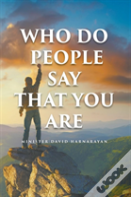 Who Do People Say That You Are