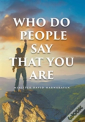 Who Do People Say That You Are