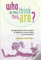 Who Do They Think They Are?