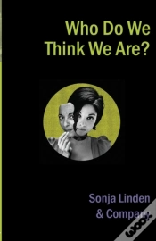 Capa do artigo Who Do We Think We Are?