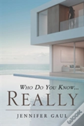 Who Do You Know...Really