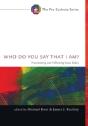 Who Do You Say That I Am? - Preview