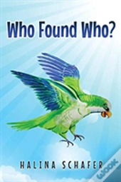 Who Found Who?