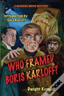 Who Framed Boris Karloff?
