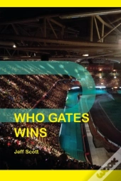 Who Gates Wins