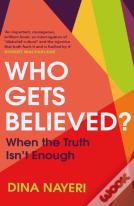 Who Gets Believed?