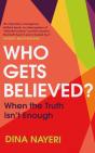 Who Gets Believed? - Preview