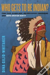 Capa do artigo Who Gets To Be Indian?