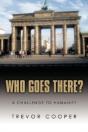 Who Goes There?: A Challenge To Humanity - Preview