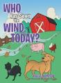Who Has Seen The Wind, Today? - Preview