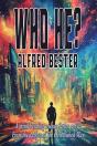 Who He? - Preview