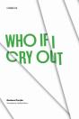 Who If I Cry Out - Preview