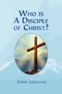 Who Is A Disciple Of Christ? - Preview