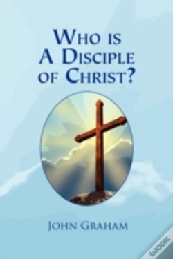 Capa do artigo Who Is A Disciple Of Christ?