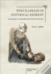 Who Is Afraid Of Historical Redress?