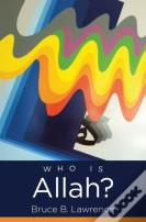 Who Is Allah?