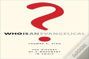 Who Is An Evangelical?