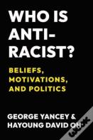Who Is Antiracist?