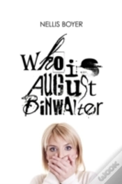 Capa do artigo Who Is August Binwalter