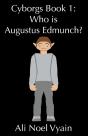 Who Is Augustus Edmunch? - Preview