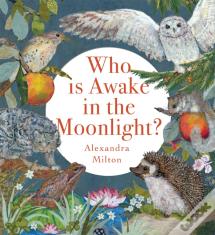 Who Is Awake In The Moonlight?
