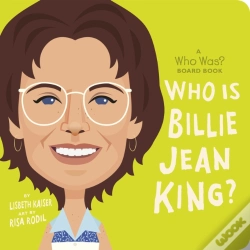 Capa do artigo Who Is Billie Jean King?: A Who Was? Board Book