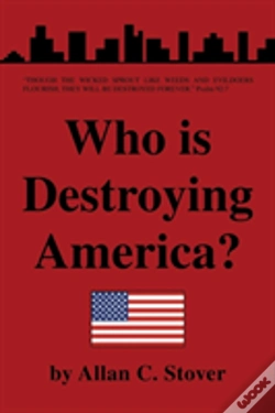 Capa do artigo Who Is Destroying America?