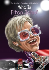 Who Is Elton John?