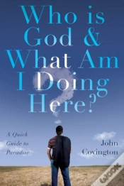 Capa do artigo Who Is God & What Am I Doing Here?