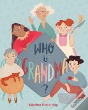 Who Is Grandma?