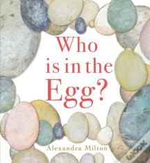 Who Is In The Egg?