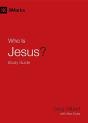 Who Is Jesus? Study Guide - Preview
